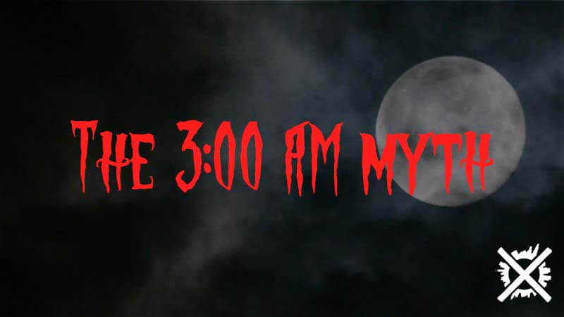 The 300 AM myth creepypasta 3 hodiny ráno česky creepycon darktown